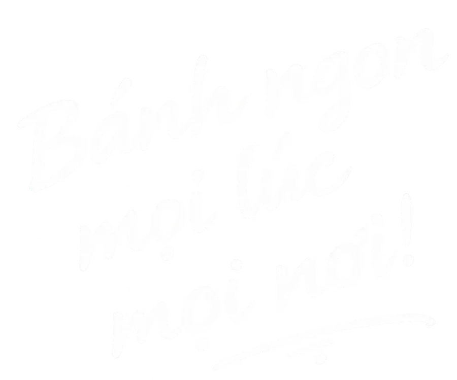 Bánh ngon mọi lúc mọi nơi!